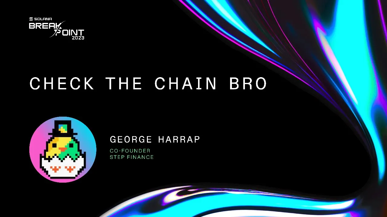 Breakpoint 2023: Check the Chain Bro