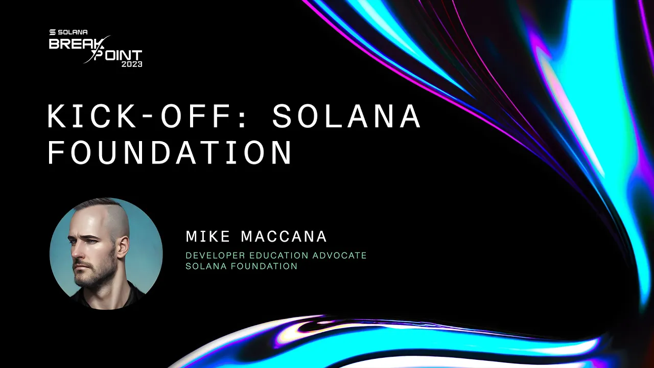 Breakpoint 2023: Solana Foundation Kick-off Highlights