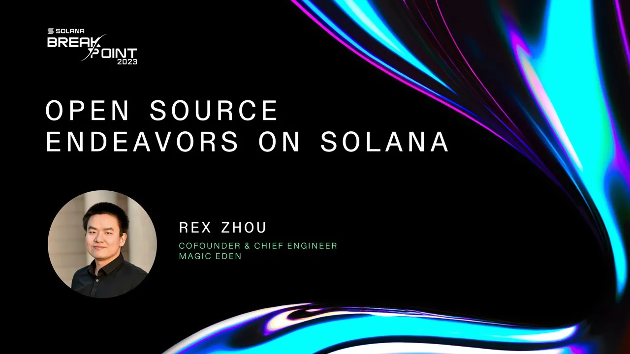 Breakpoint 2023: Open Source Endeavors on Solana