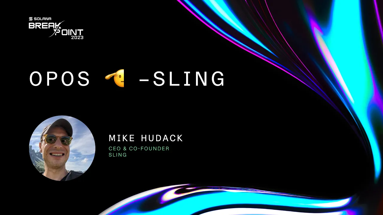 Breakpoint 2023: OPOS – Sling – A Breakthrough in Crypto Payments