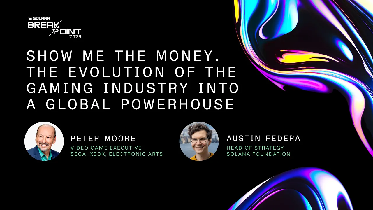 Breakpoint 2023: Show Me the Money: The Evolution of the Gaming Industry into a Global Powerhouse