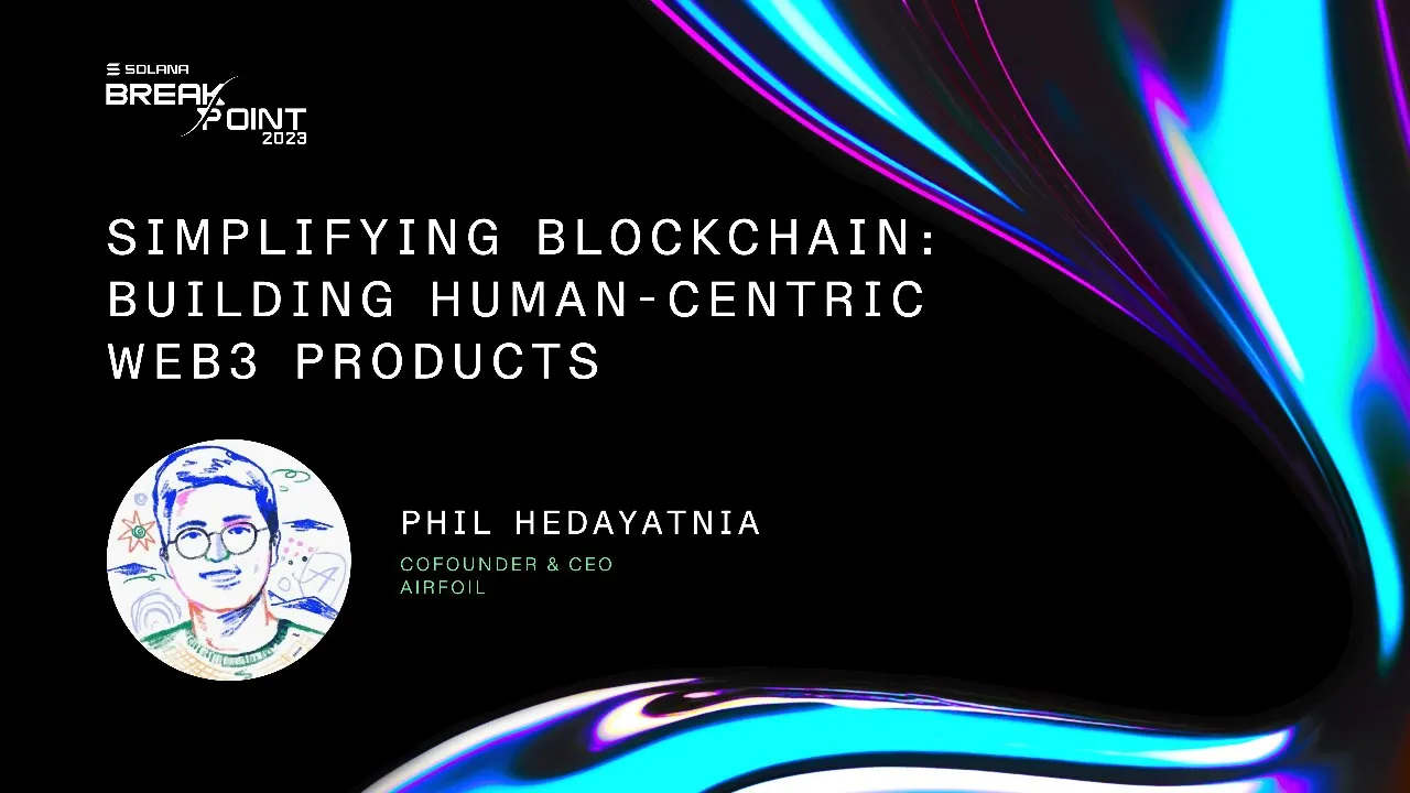 Simplifying Blockchain: Building Human-Centric Web3 Products