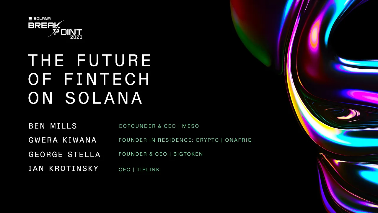 Breakpoint 2023: The Future of FinTech on Solana
