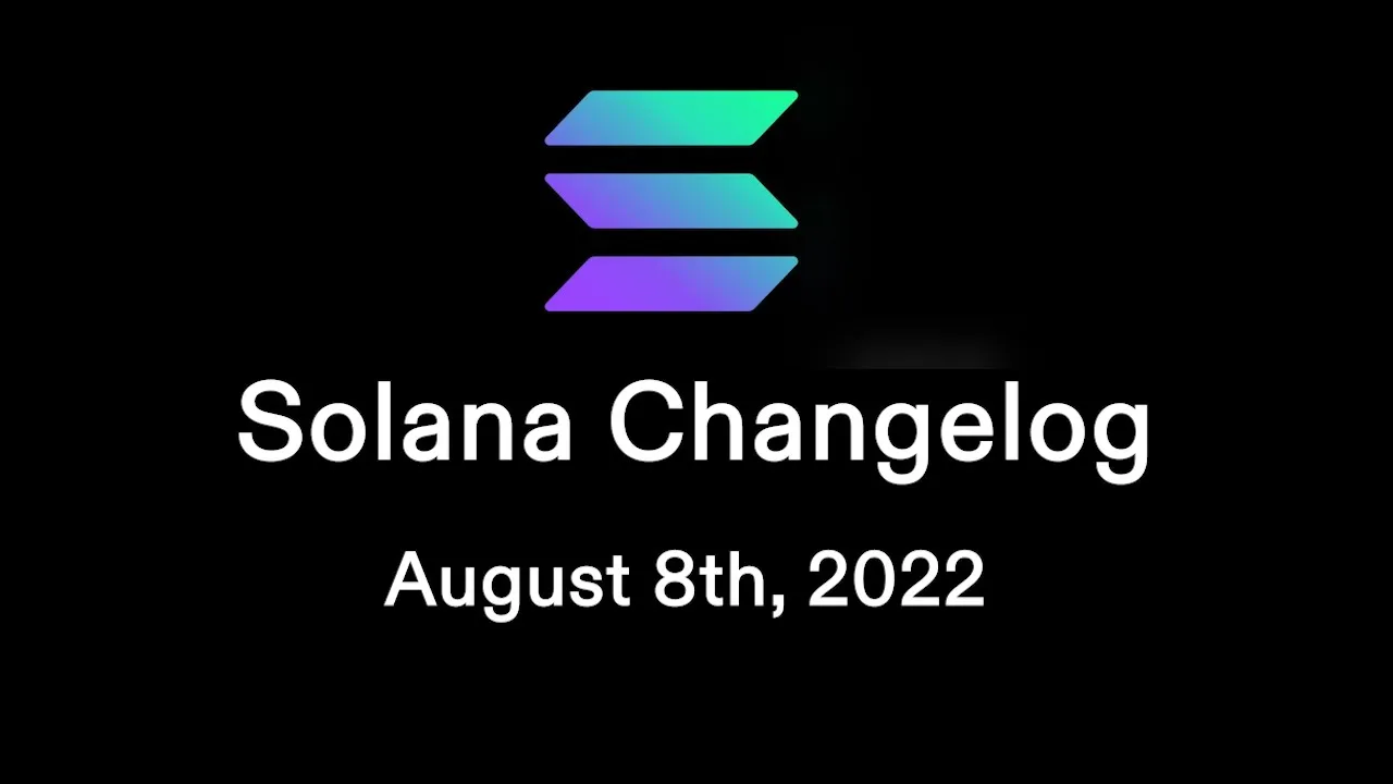 Solana Changelog - August 8th, 2022 - Offline Signing, QUIC & APR.dev