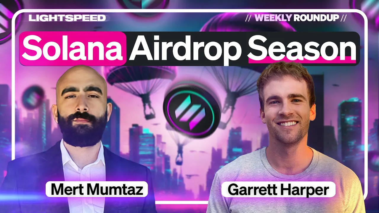 Airdrop Season: Can Solana Handle The Surging Demand? | Mert Mumtaz, Garrett Harper