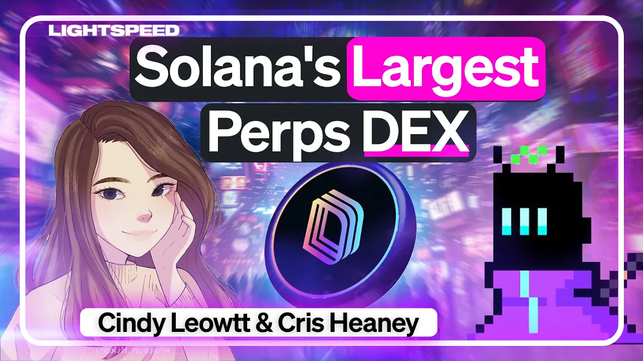 Building Solana's Largest Perps DEX | Cindy Leow & Chris Heaney