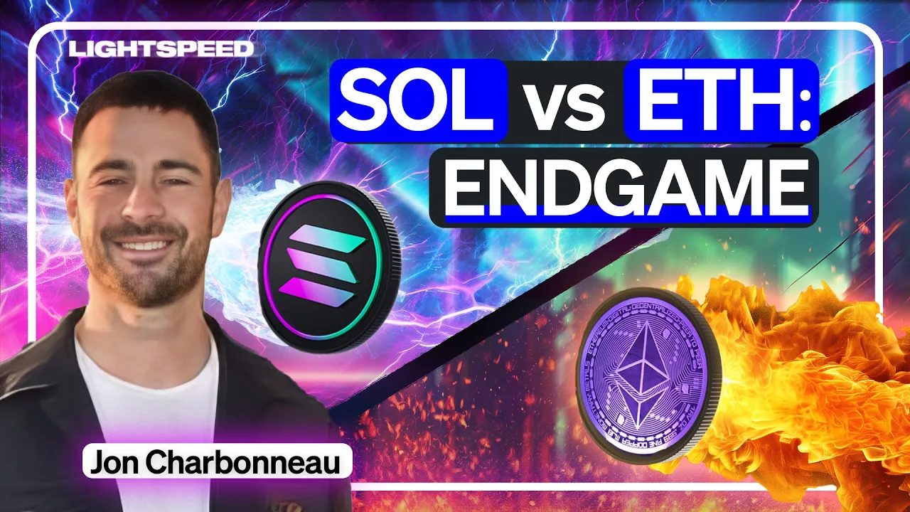 Solana vs Ethereum: Two Paths, One Endgame | Jon Charbonneau