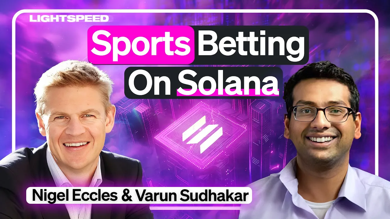 Sports Betting Built On Solana | Nigel Eccles & Varun Sudhakar