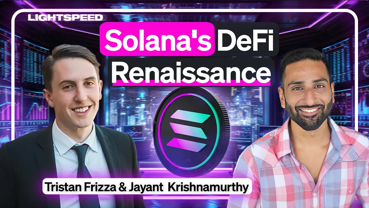 The Future Of DeFi On Solana | Tristan Frizza & Jayant Krishnamurthy