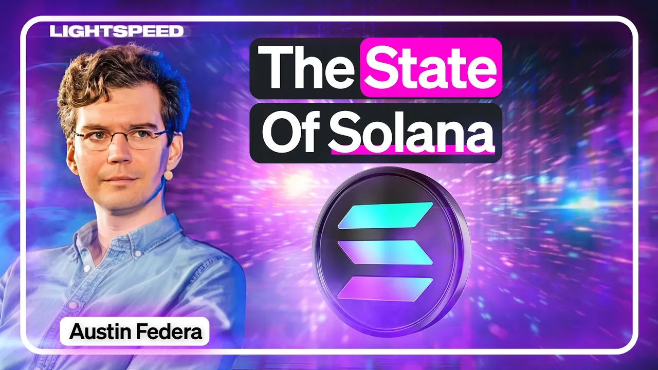 The State Of Solana In 2024 | Austin Federa