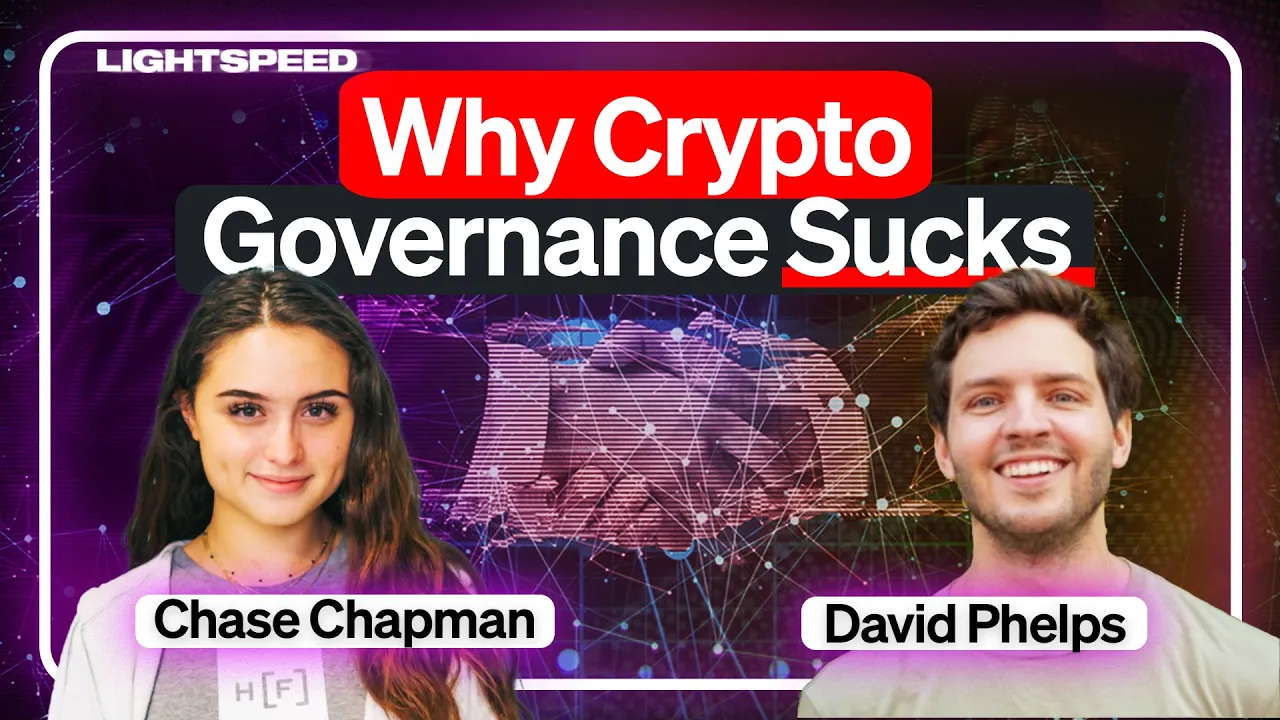 Why Crypto Governance Sucks | Chase Chapman, David Phelps