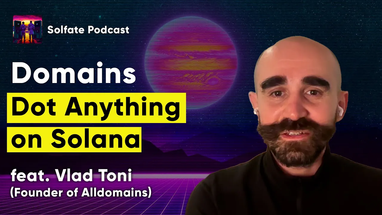 Web3 Domains on Solana with AllDomains - Solfate Podcast #52