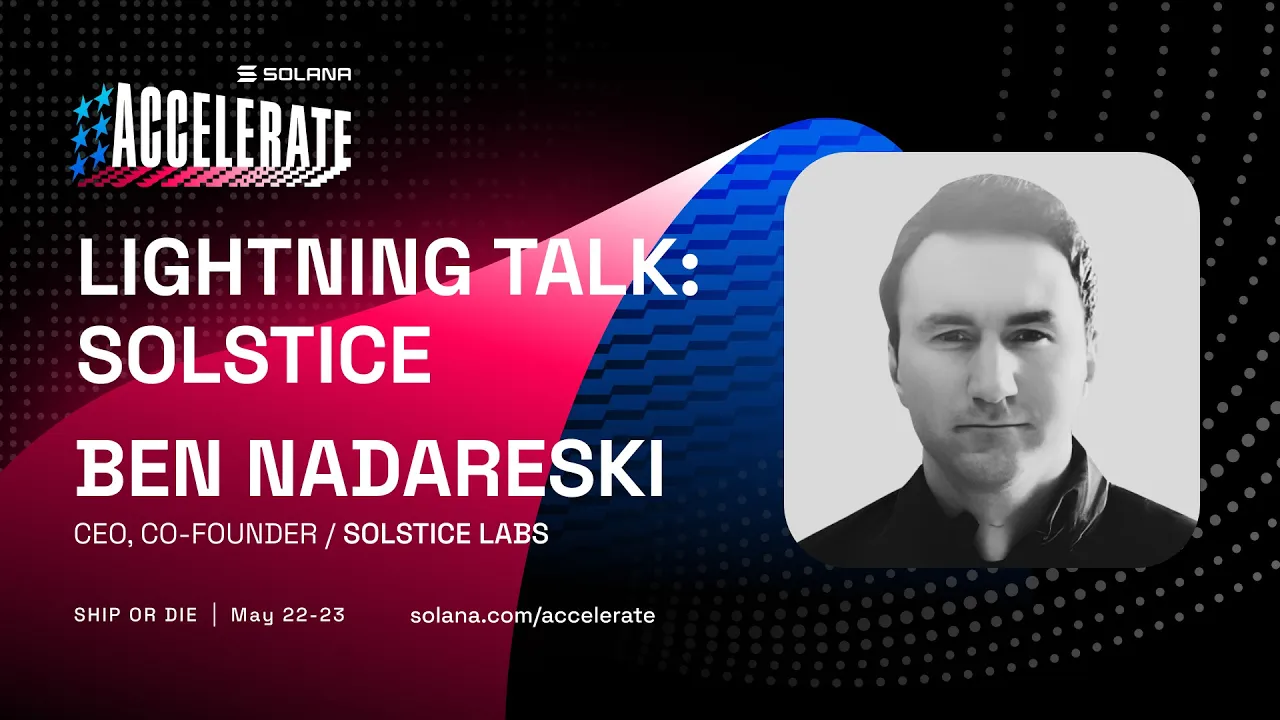 Ship or Die at Accelerate 2025: Lightning Talk: Solstice (Ben Nadareski - Solstice Labs)