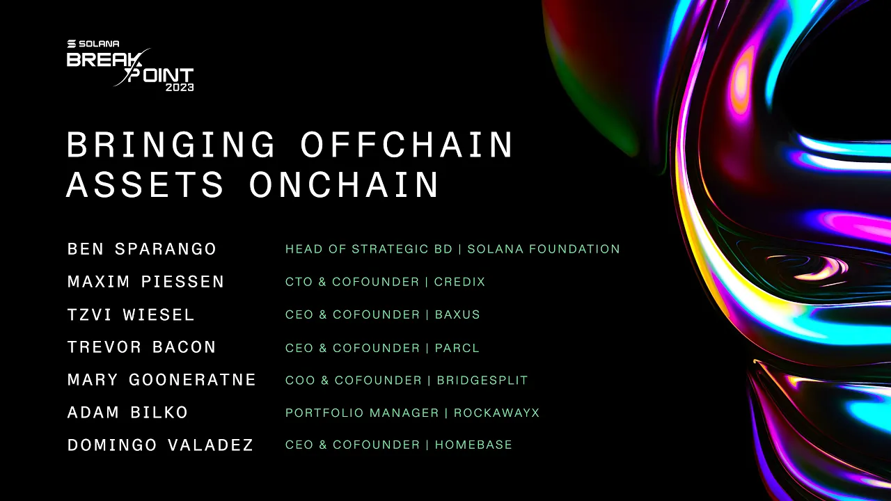Breakpoint 2023: Bringing Offchain Assets Onchain