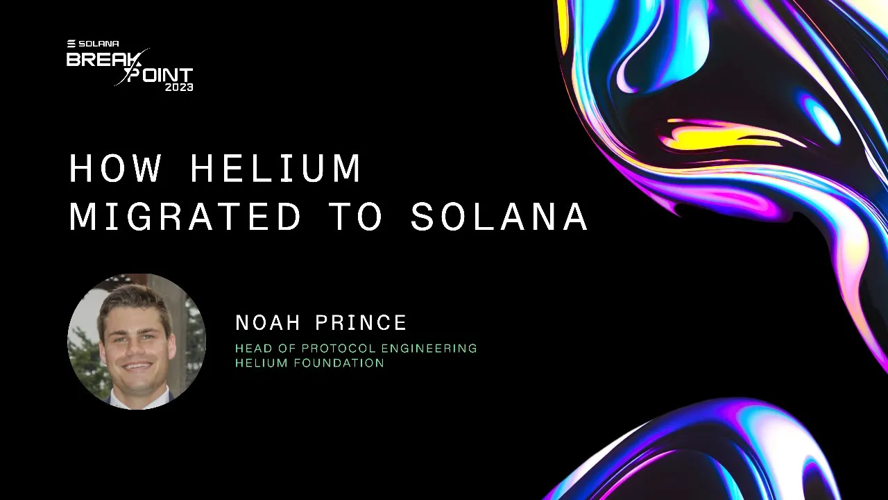 Breakpoint 2023: How Helium Migrated to Solana