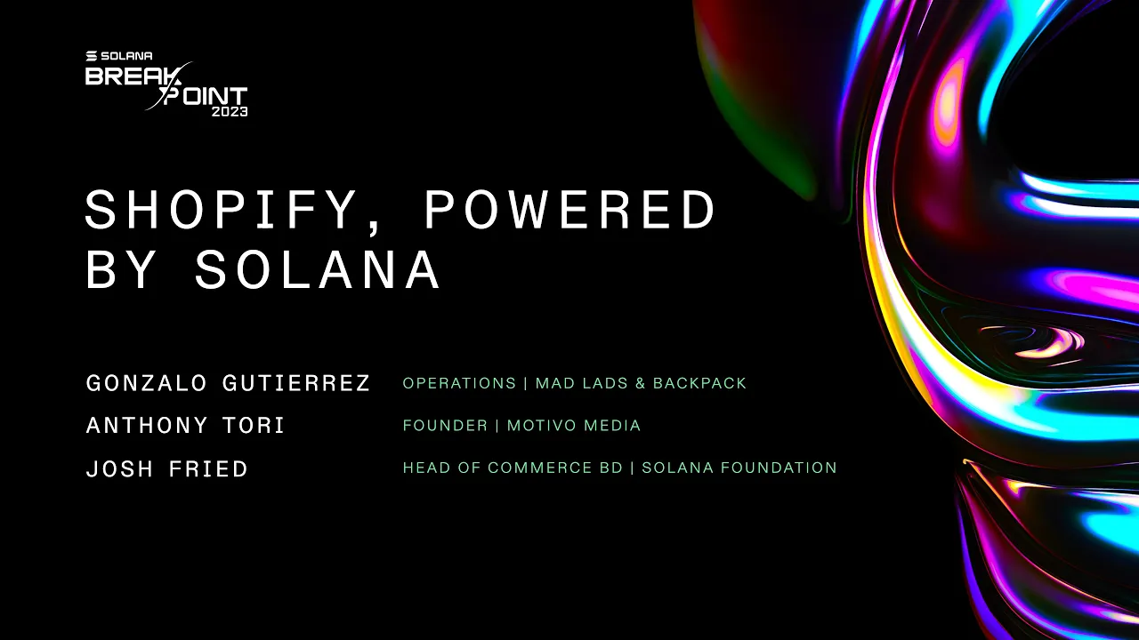 Breakpoint 2023: Shopify, Powered by Solana