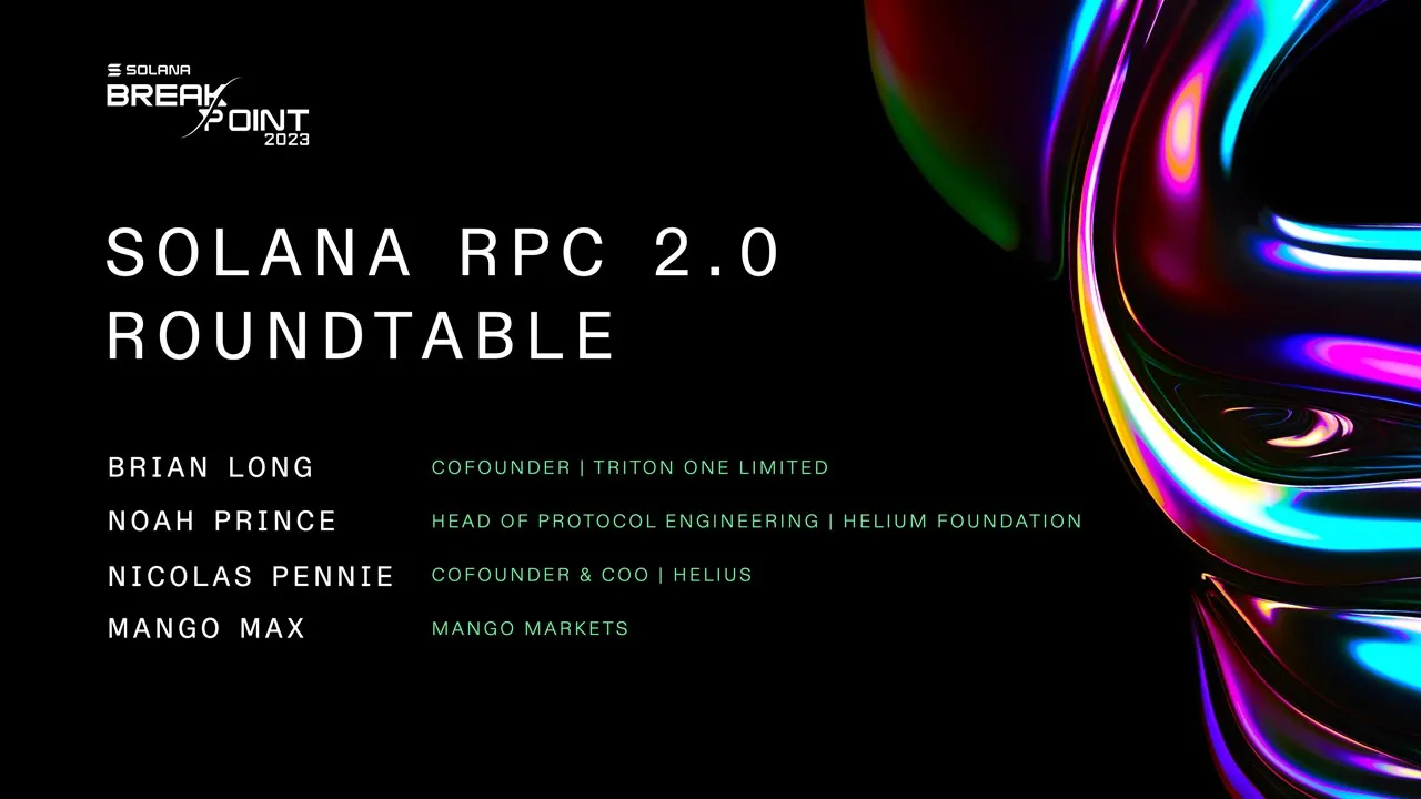 Breakpoint 2023: Solana RPC 2.0 Roundtable