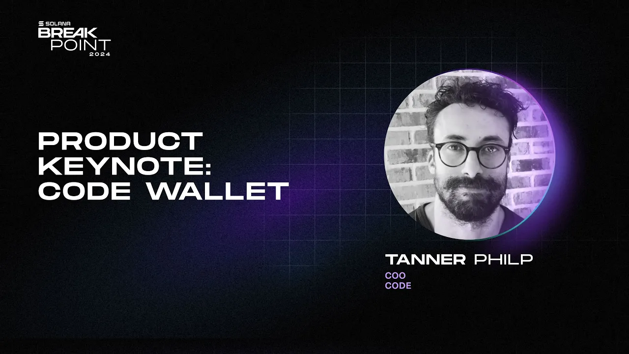 Breakpoint 2024: Product Keynote: Code Wallet (Tanner Philp)