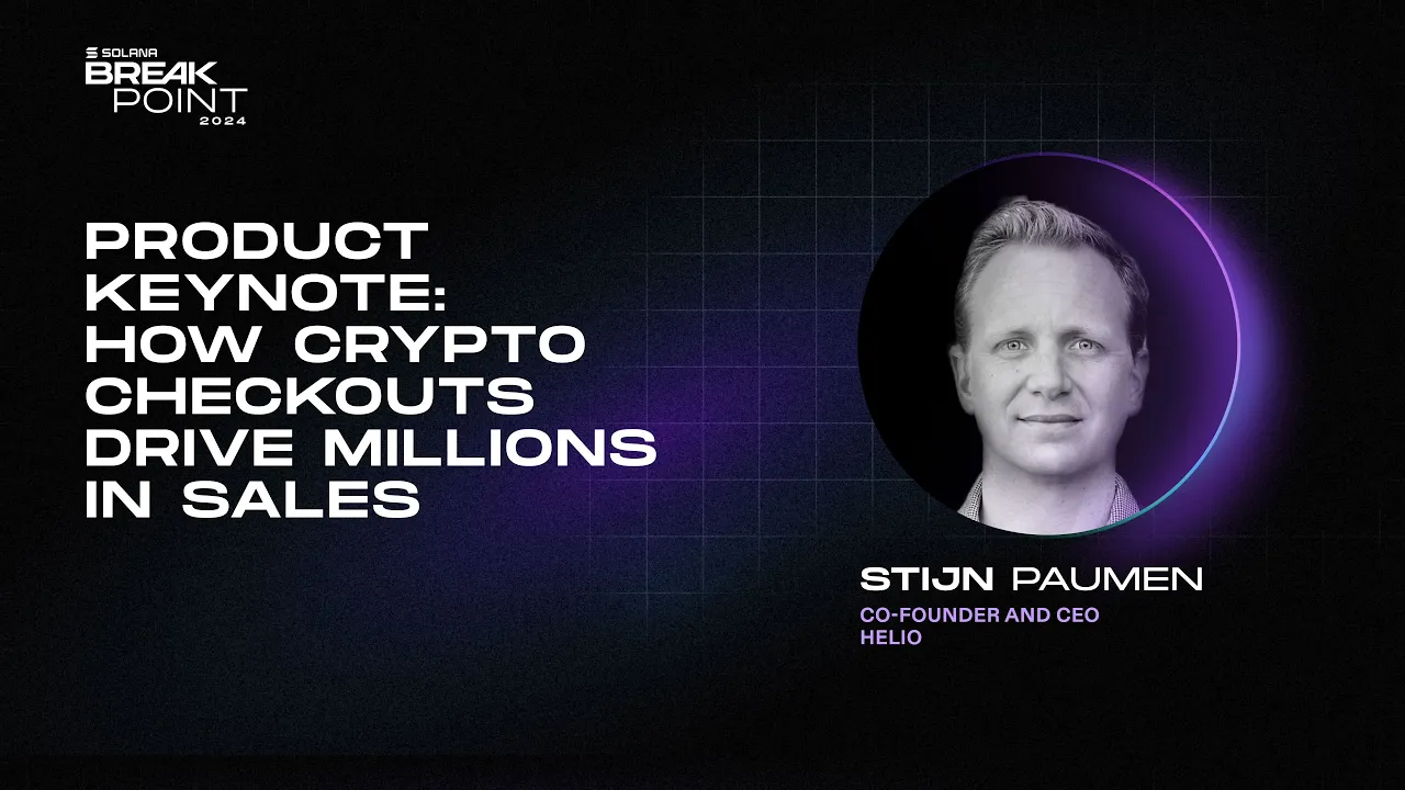 Breakpoint 2024: Product Keynote: How Crypto Checkouts Drive Millions in Sales