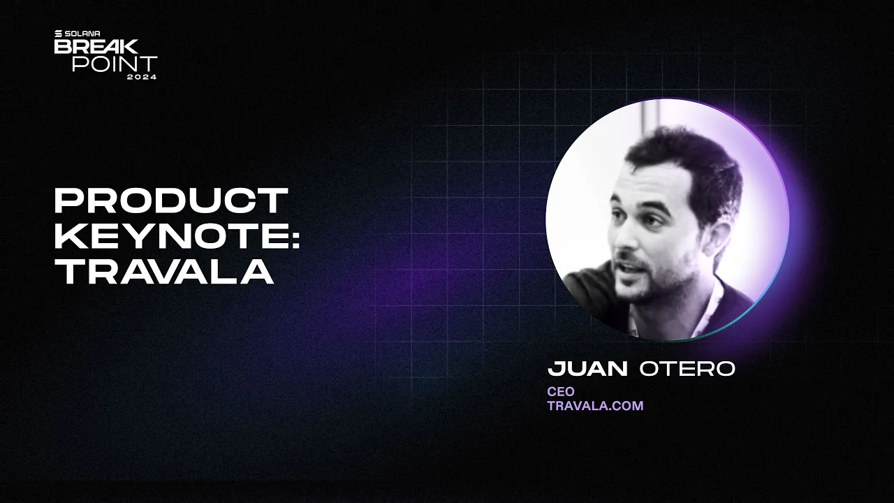 Breakpoint 2024: Product Keynote: Travala (Juan Otero)